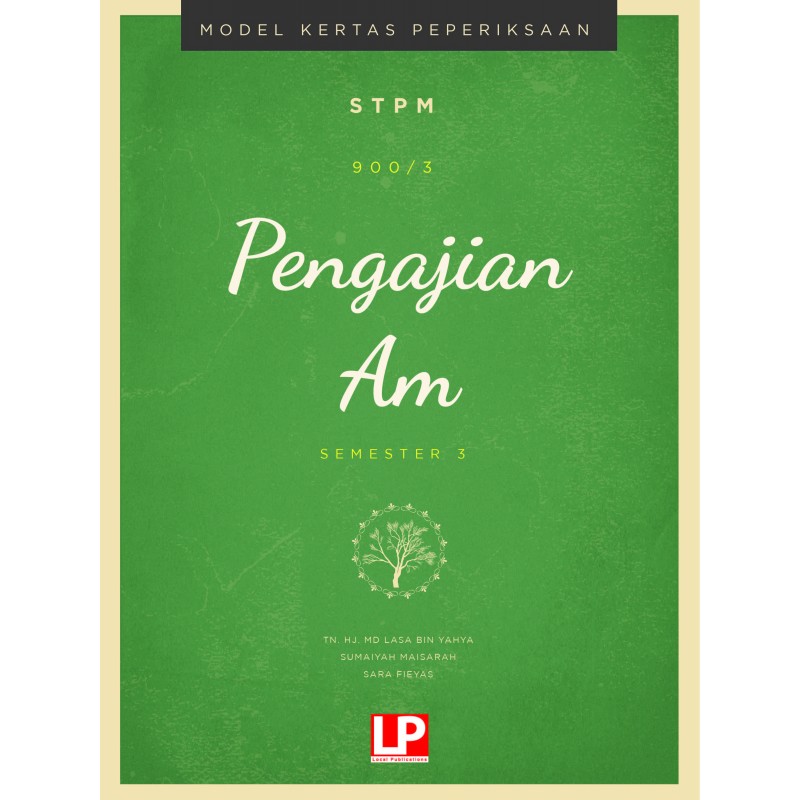 MODEL KERTAS PEPERIKSAAN STPM PENGAJIAN AM SEMESTER 3 (2020)